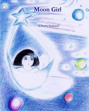 Moon Girl de Beatrix Tambunan