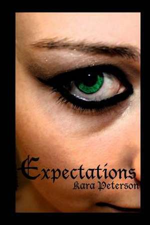 Expectations de Kara Peterson