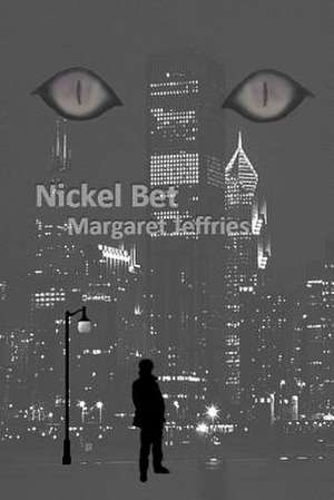 Nickel Bet de Margaret Jeffries