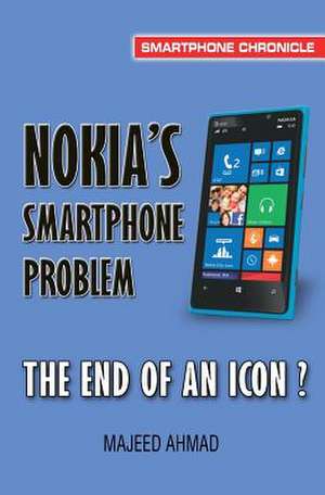 Nokia's Smartphone Problem de Majeed Ahmad Kamran