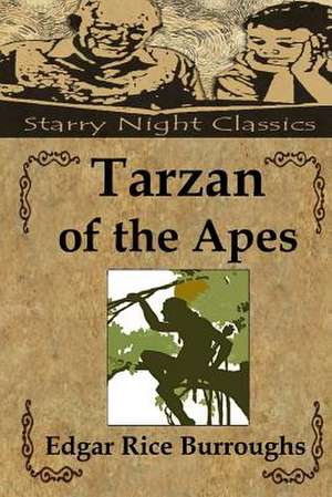 Tarzan of the Apes de Edgar Rice Burroughs