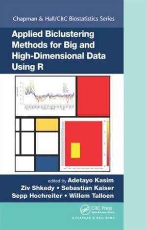 Applied Biclustering Methods for Big and High-Dimensional Data Using R de Adetayo Kasim