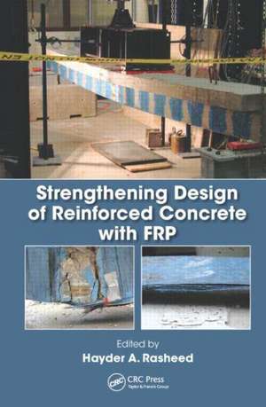 Strengthening Design of Reinforced Concrete with FRP de Hayder A. Rasheed