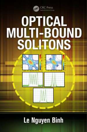 Optical Multi-Bound Solitons de Le Nguyen Binh