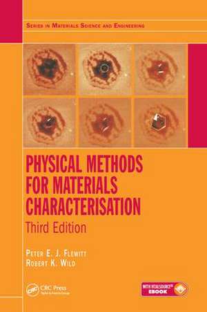 Physical Methods for Materials Characterisation de Peter E. J. Flewitt