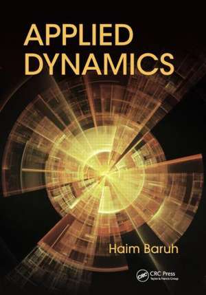 Applied Dynamics de Haim Baruh