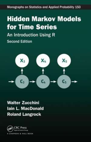 Hidden Markov Models for Time Series: An Introduction Using R, Second Edition de Walter Zucchini