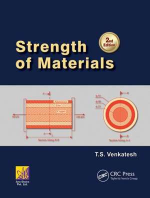 Strength of Materials, Second Edition de T. S. Venkatesh