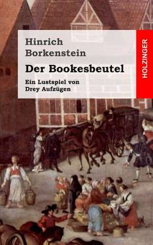 Der Bookesbeutel de Hinrich Borkenstein