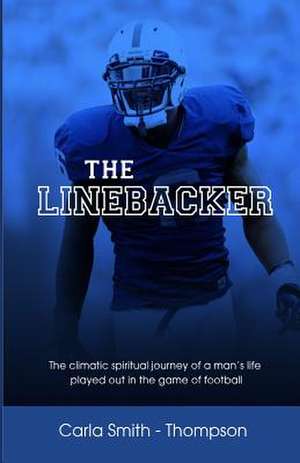 The Linebacker de Carla Niechelle Thompson