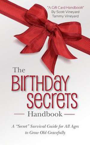 The Birthday Secrets Handbook de Scott Vineyard