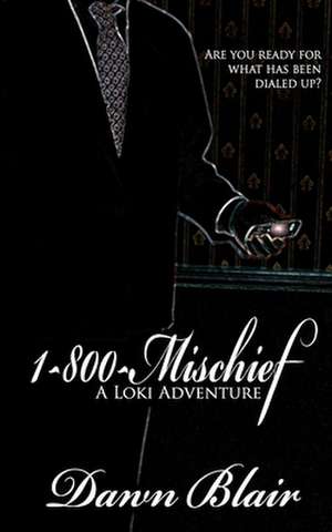 1-800-Mischief de Dawn Blair