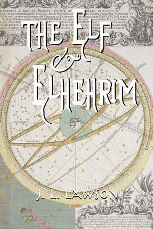 The Elf & Elhehrim de J. L. Lawson