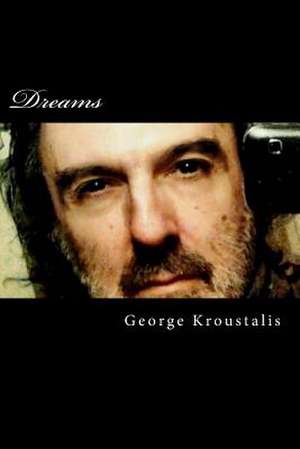 Dreams de George Kroustalis