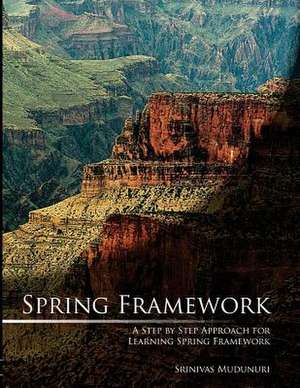 Spring Framework de Srinivas Mudunuri