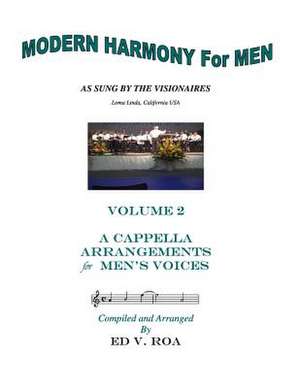 Modern Harmony for Men2 de MR Ed V. Roa