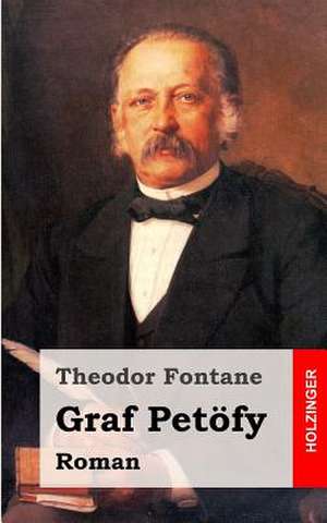 Graf Petofy de Theodor Fontane