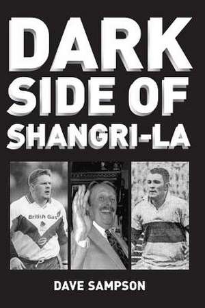 Dark Side of Shangri-La de MR Dave Sampson