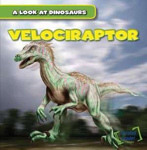 Velociraptor: From Seed to Bloom de Cory Lee