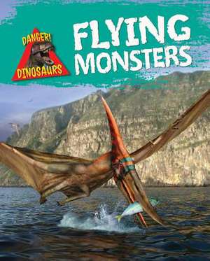 Flying Monsters de Liz Miles