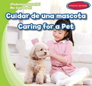 Cuidar de Una Mascota / Caring for a Pet de Lois Fortuna