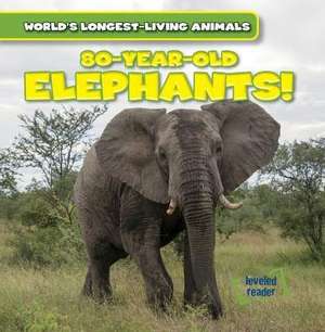 80-Year-Old Elephants! de Atlantic, Leonard