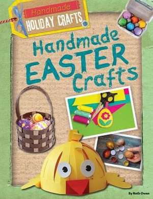 Handmade Easter Crafts de Ruth Owen