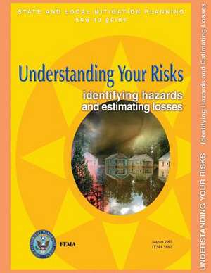 Understanding Your Risks de U. S. Department of Homeland Security