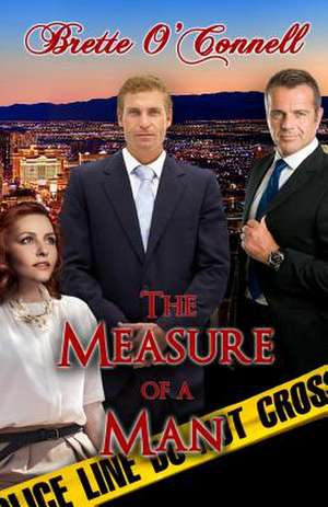 The Measure of a Man de Brette O'Connell