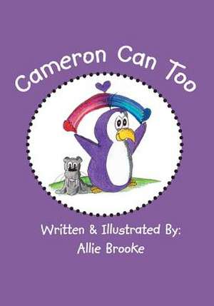 Cameron Can Too de Allie Brooke