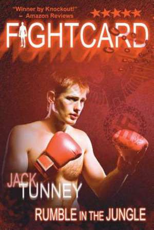 Rumble in the Jungle: Fight Card Series de Jack Tunney