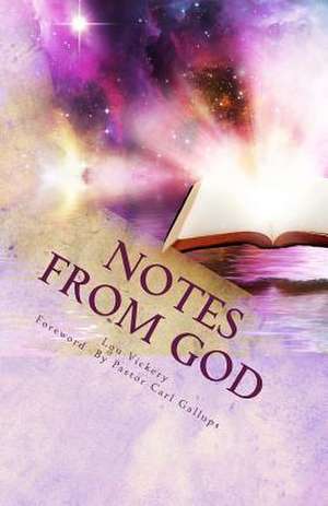 Notes from God de Lou Vickery