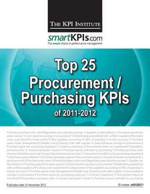 Top 25 Procurement / Purchasing Kpis of 2011-2012 de The Kpi Institute