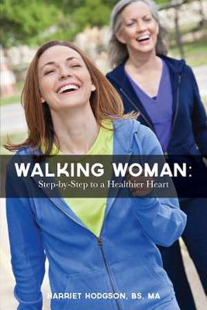 Walking Woman de Harriet W. Hodgson Ma