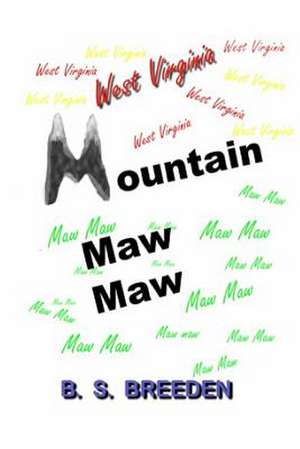 West Virginia Mountain Maw Maw de Brenda Sue Breeden