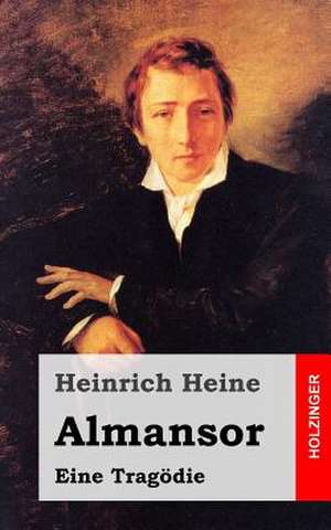 Almansor de Heinrich Heine