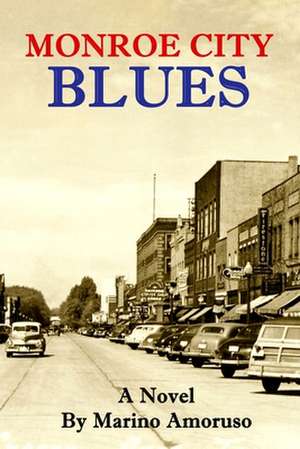 Monroe City Blues de Marino Amoruso