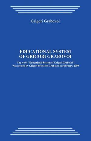 Educational System of Grigori Grabovoi de Grigori Grabovoi