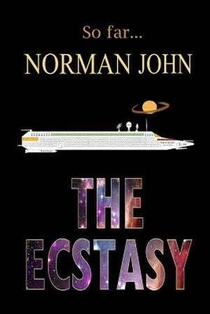 The Ecstasy de Norman John
