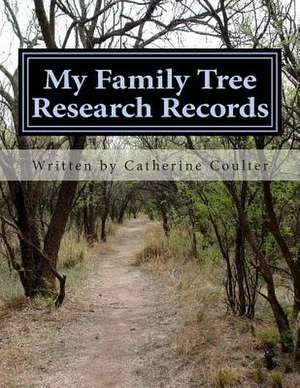 My Family Tree Research Records de Catherine Coulter