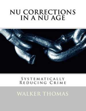 NU Corrections in a NU Age de Walker Thomas