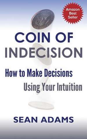 Coin of Indecision de Sean Adams