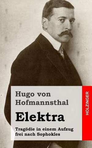 Elektra de Hugo Von Hofmannsthal