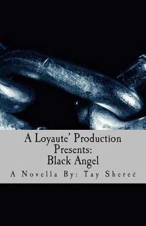 Black Angel de Tay Sheree'