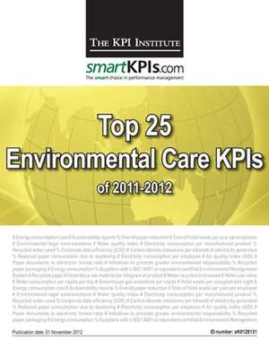 Top 25 Environmental Care Kpis of 2011-2012 de The Kpi Institute