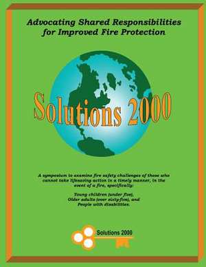 Advocating Shared Responsibilities for Improved Fire Protection de United State Fire Administration (Usfa)