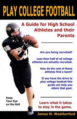 Play College Football de James M. Weatherford