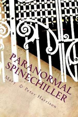 Paranormal Spinechiller de Mary Harrison