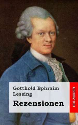 Rezensionen de Gotthold Ephraim Lessing