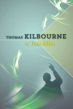 Thomas Kilbourne de Tom Giles